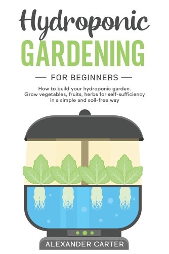 Hydroponic Gardening for Beginners