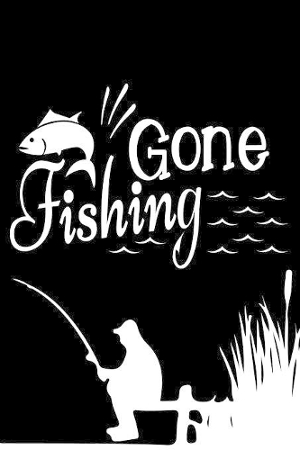 Gone Fishing
