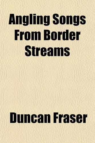 Angling Songs from Border Streams