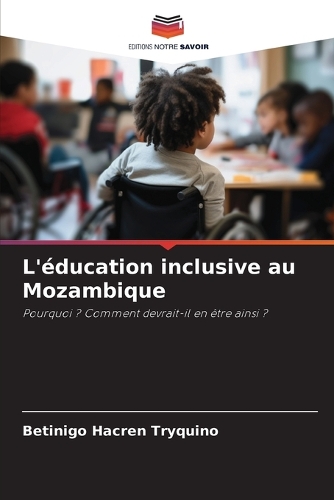 L'éducation inclusive au Mozambique