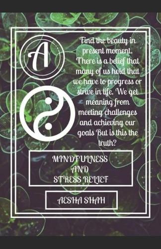 Mindfulness And Stress Relief