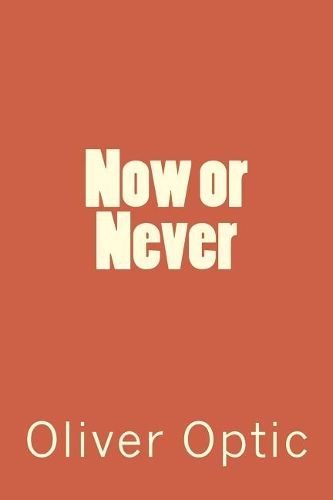 Now or Never