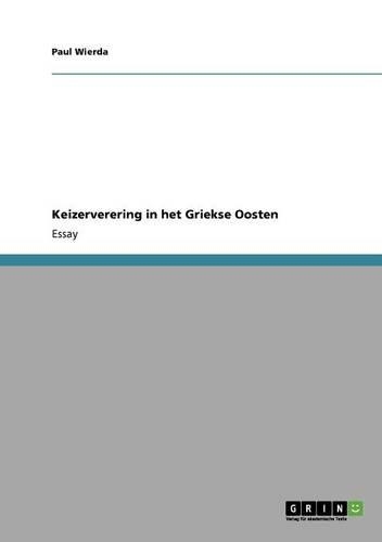 Keizerverering in het Griekse Oosten