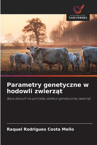 Parametry genetyczne w hodowli zwierząt