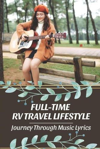 Full-Time RV Travel Lifestyle