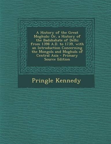 A History of the Great Moghuls