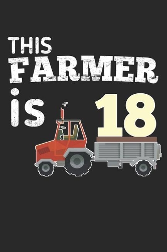 This Farmer is 18