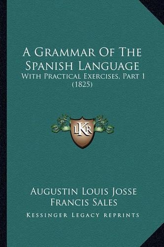 A Grammar of the Spanish Language