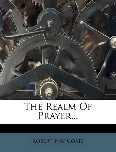 The Realm of Prayer...