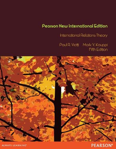 International Relations Theory: Pearson New International Edition