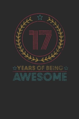 17 Years Of Being Awesome