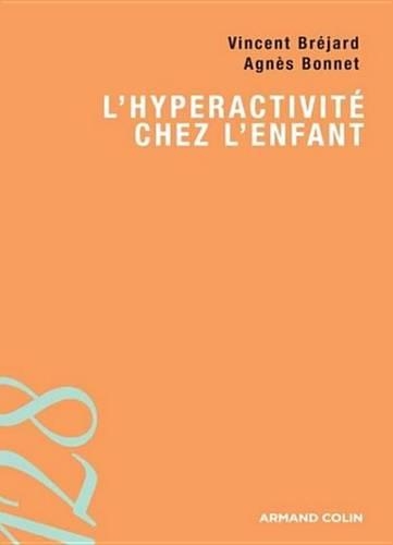 L'Hyperactivite Chez L'Enfant