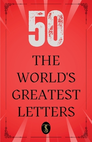 50 World’s Greatest Letters