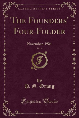 The Founders' Four-Folder, Vol. 1