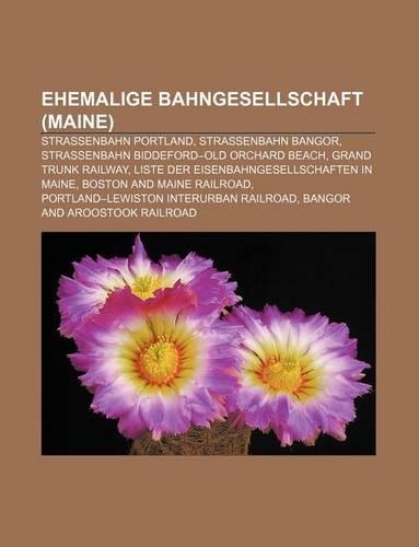 Ehemalige Bahngesellschaft (Maine)