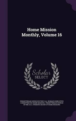 Home Mission Monthly, Volume 16