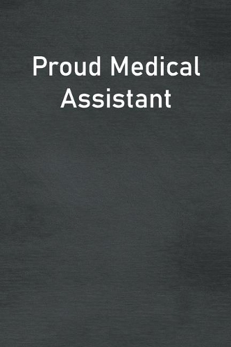 Proud Medical Assistant