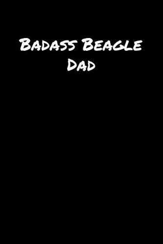 Badass Beagle Dad