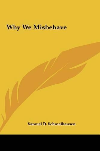 Why We Misbehave