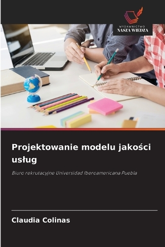 Projektowanie modelu jakości uslug