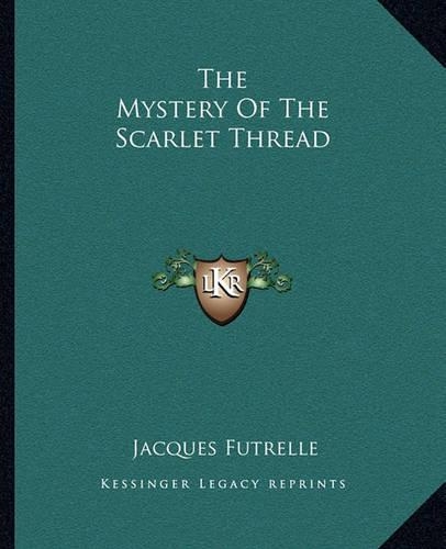 The Mystery Of The Scarlet Thread
