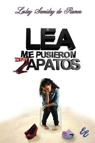 Lea, Me Pusieron En Tus Zapatos