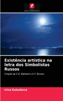 Existência artística na letra dos Simbolistas Russos