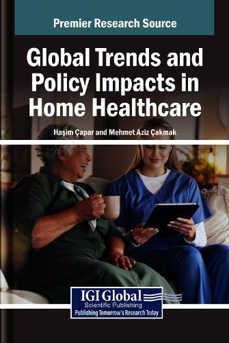 Global Trends and Policy Impacts in Home Healthcare