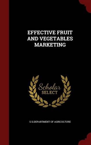 Effective Fruit and Vegetables Marketing