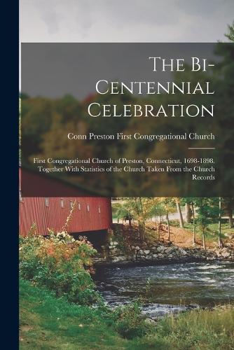 The Bi-Centennial Celebration
