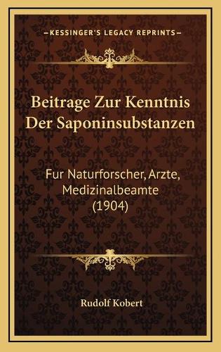 Beitrage Zur Kenntnis Der Saponinsubstanzen