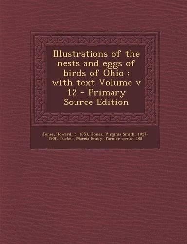 Illustrations of the Nests and Eggs of Birds of Ohio