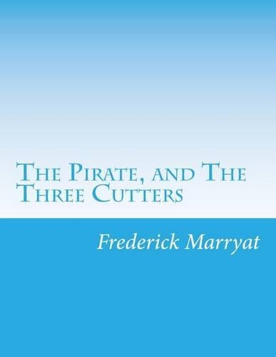 The Pirate, and The Three Cutters