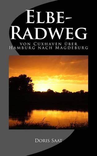 Elbe-Radweg - Von Cuxhaven