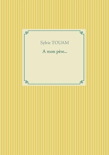 A mon père...