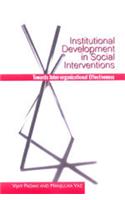 Institutional Development In Social Interventions: Towards Inter-Organizational Effectiveness