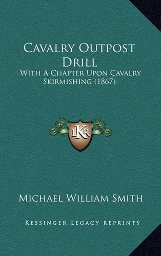 Cavalry Outpost Drill