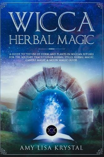 Wicca Herbal Magic