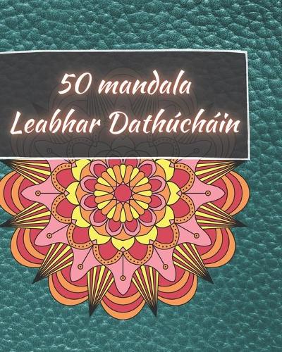50 Mandala - Leabhar Dathúcháin