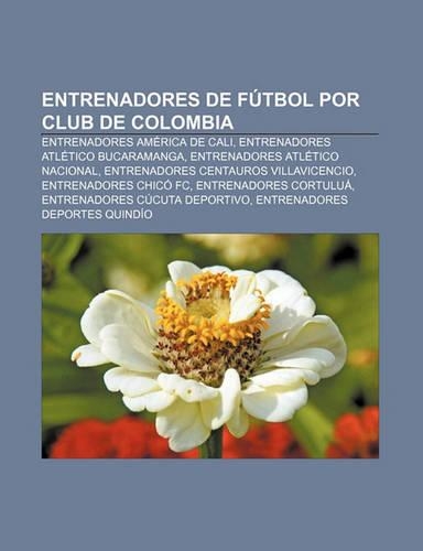 Entrenadores de Futbol Por Club de Colombia