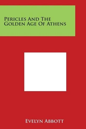 Pericles and the Golden Age of Athens