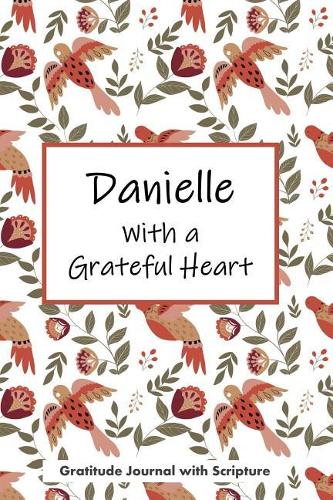 Danielle with a Grateful Heart