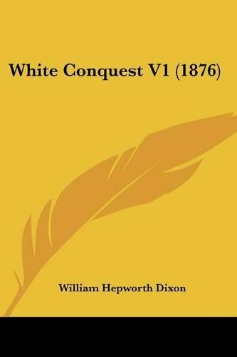 White Conquest V1 (1876)