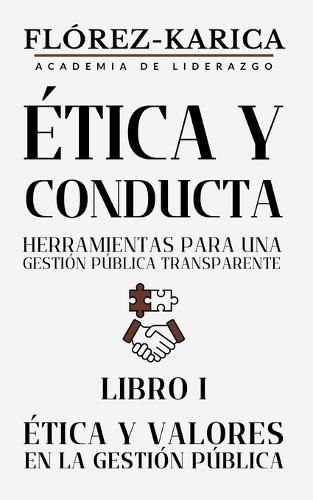 Ética y Valores en la Gestión Pública
