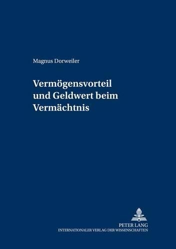 Vermoegensvorteil Und Geldwert Beim Vermaechtnis