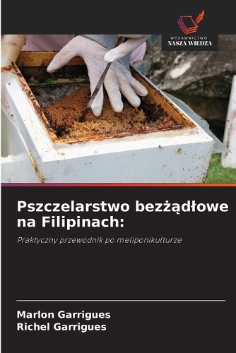 Pszczelarstwo bezżądlowe na Filipinach