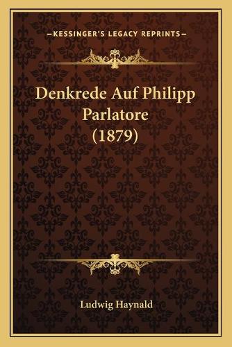 Denkrede Auf Philipp Parlatore (1879)