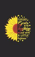 February girls are sunshine mixed with a little hurricane