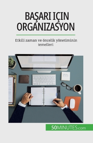 Başarı için organizasyon