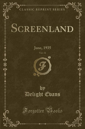 Screenland, Vol. 31